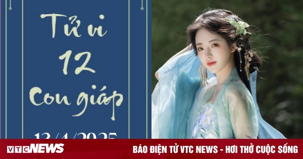 Tử vi 12 con giáp hôm nay ngày 13/4/2025: Tý khó khăn, Mùi ổn định